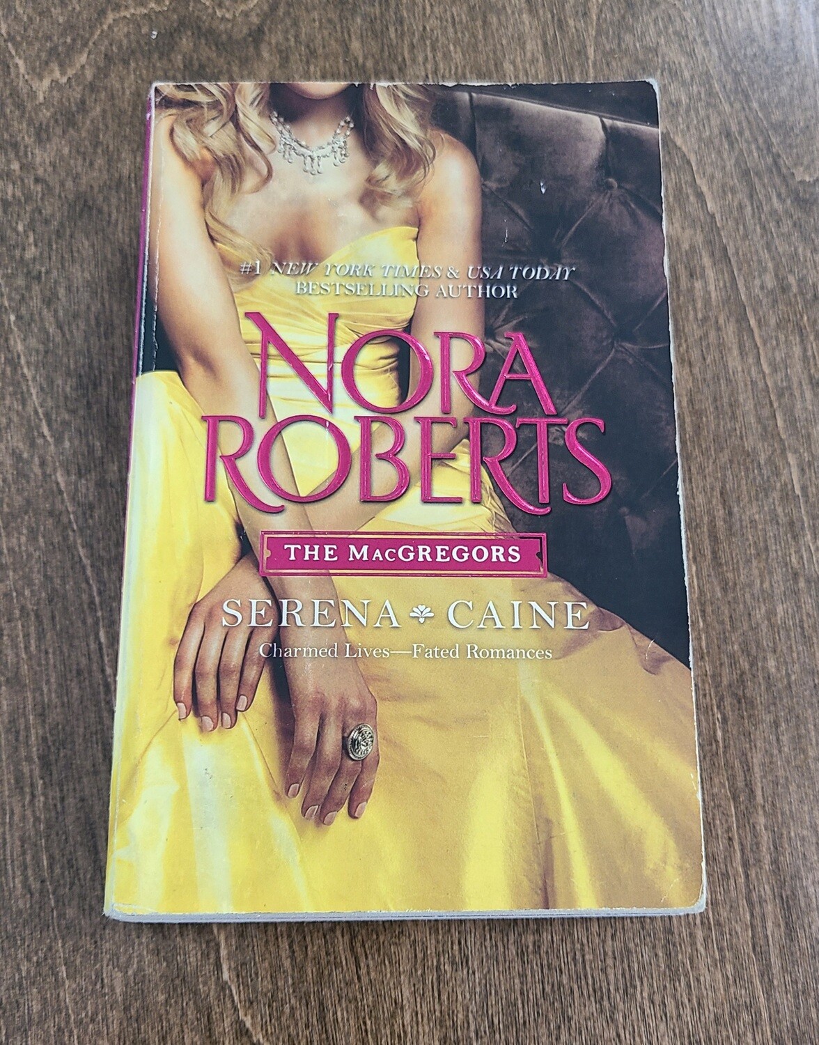 The MacGregors: Serena - Caine by Nora Roberts