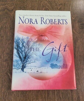 The Gift by Nora Roberts