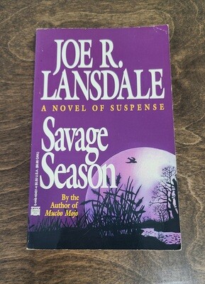 Savage Season by Joe R. Lansdale