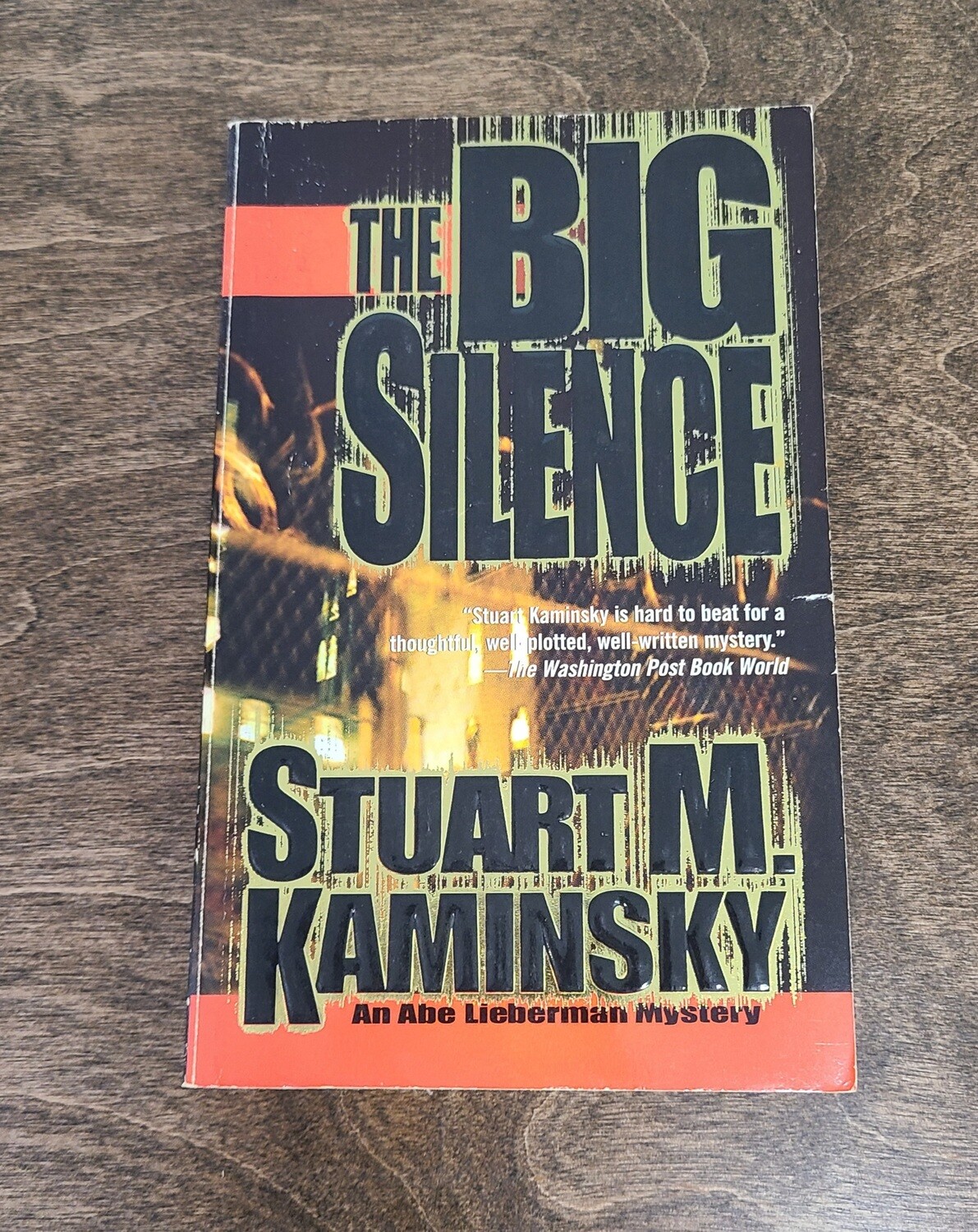 The Big Silence by Stuart M. Kaminsky