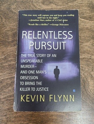 Relentless Pursuit by Kevin Flynn