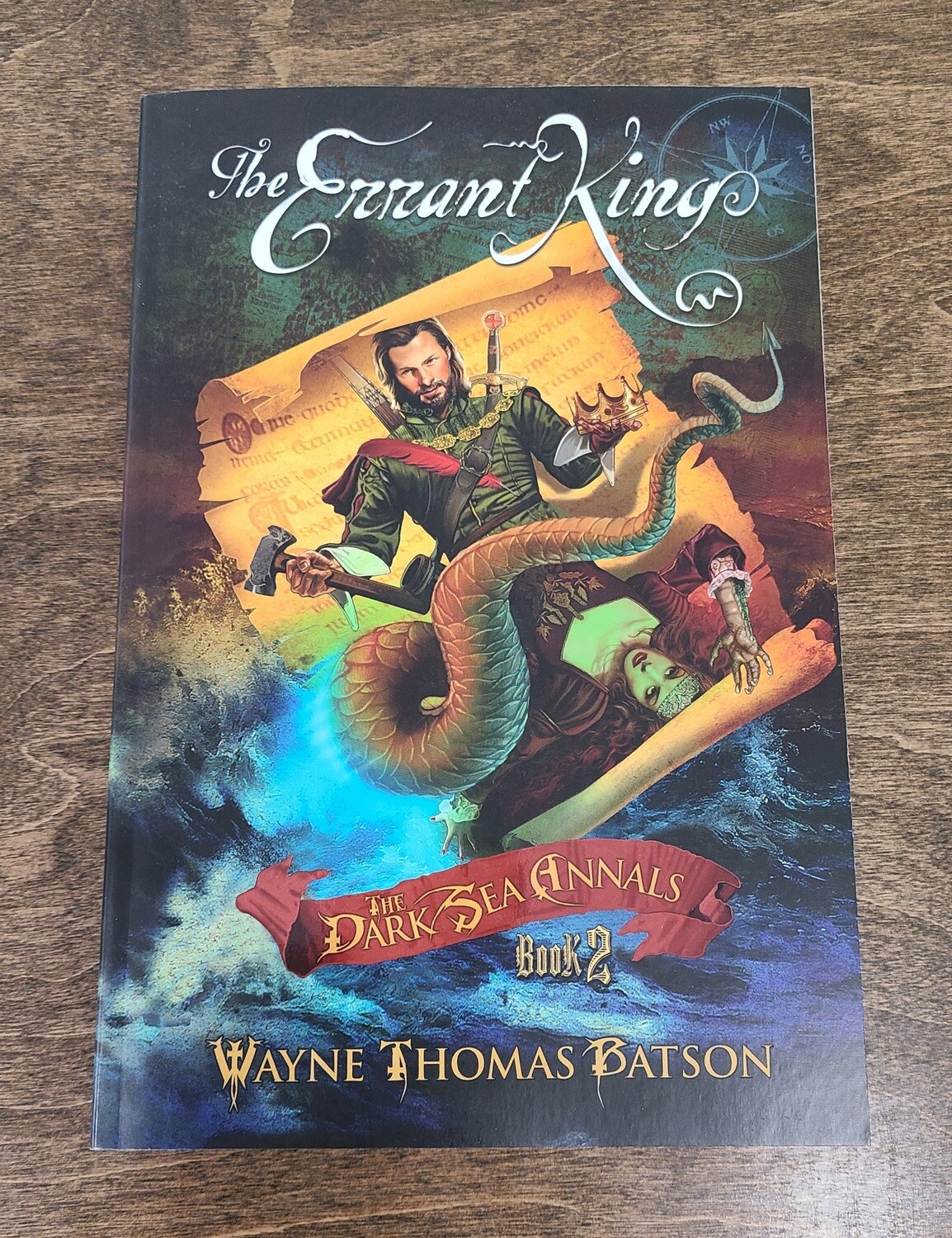 The Errant King by Wayne Thomas Batson