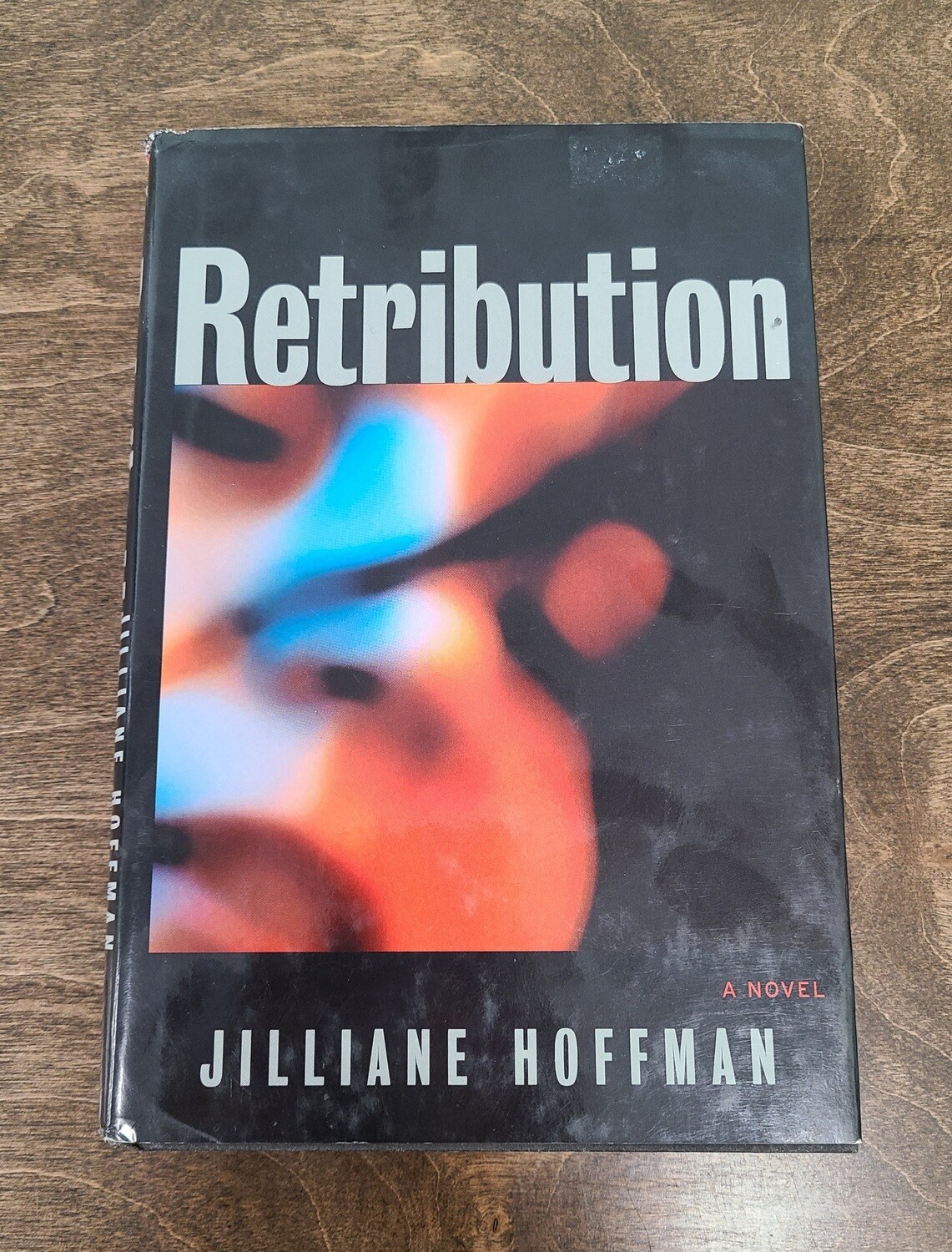 Retribution by Jilliane Hoffman
