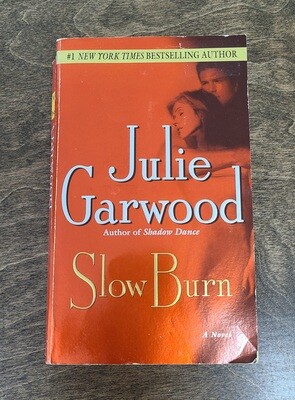 Slow Burn by Julie Garwood