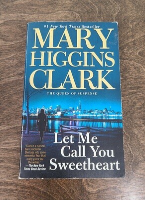 Let Me Call You Sweetheart by Mary Higgins Clark
