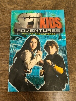 Spy Kids Adventures: Mall of the Universe by Elizabeth Lenhard