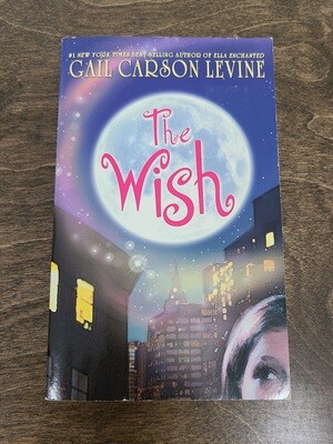 The Wish by Gail Carson Levine