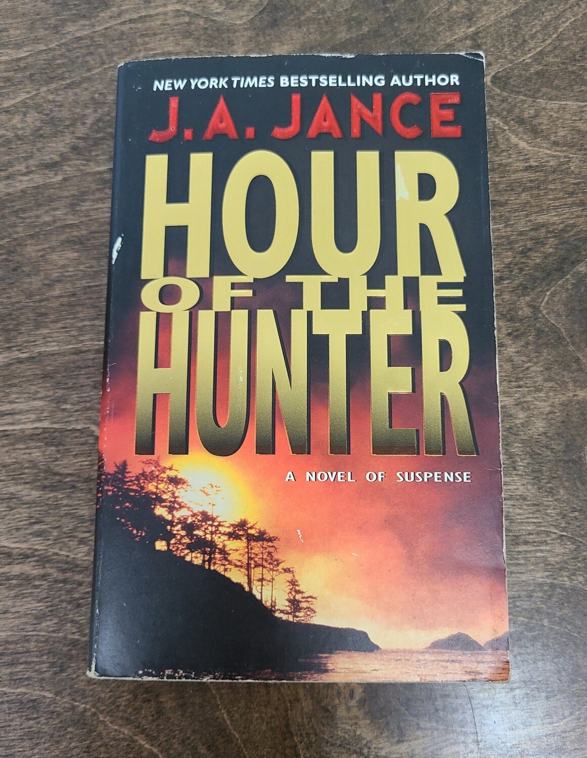 Hour of the Hunter by J.A. Jance