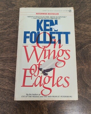 On Wings of Eagles by Ken Follett