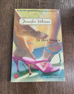 In Her Shoes by Jennifer Weiner