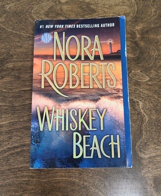 Whiskey Beach by Nora Roberts