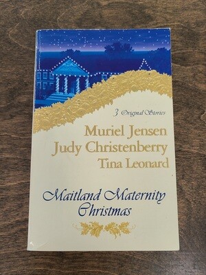 Maitland Maternity Christmas by Muriel Jensen, Judy Christenberry, and Tina Leonard