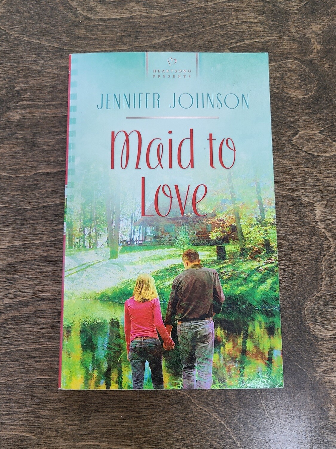 Maid to Love by Jennifer Johnson