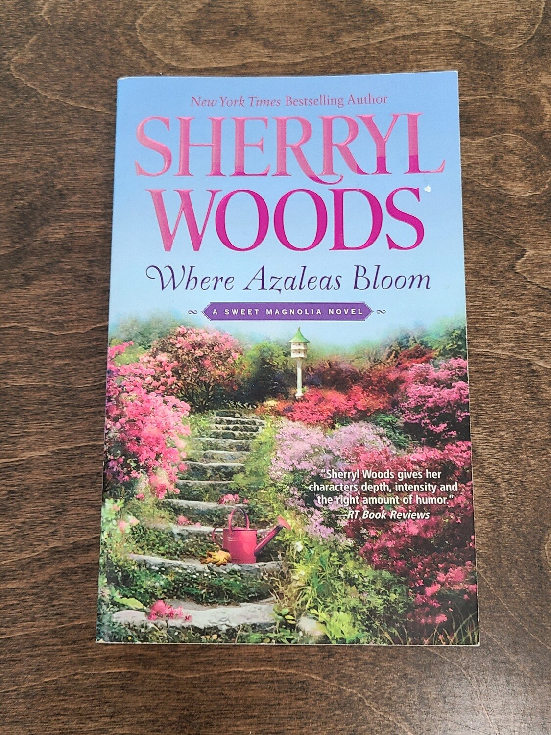 Where Azaleas Bloom by Sherryl Woods