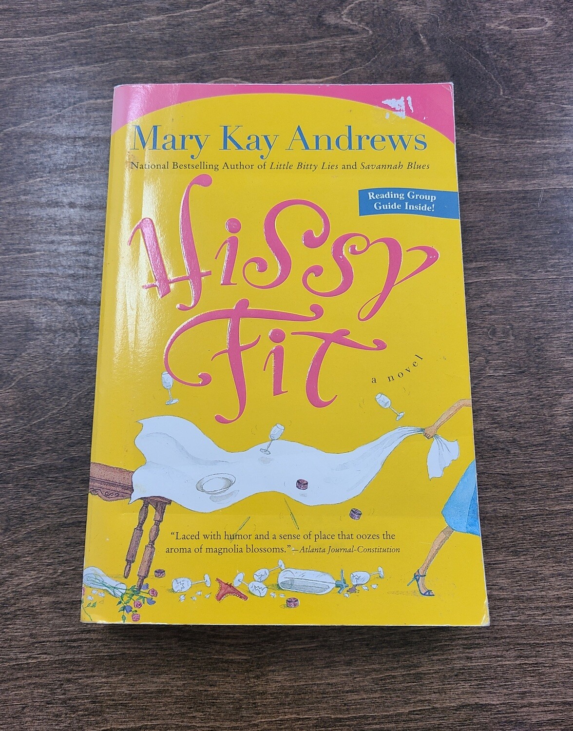 Hissy Fit by Mary Kay Andrews