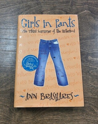 Girls in Pants: The Third Summer of the Sisterhood by Ann Brashares