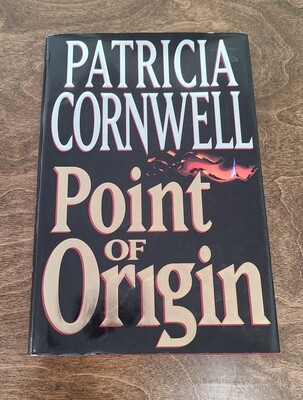 Point of Origin by Patricia Cornwell - Hardback