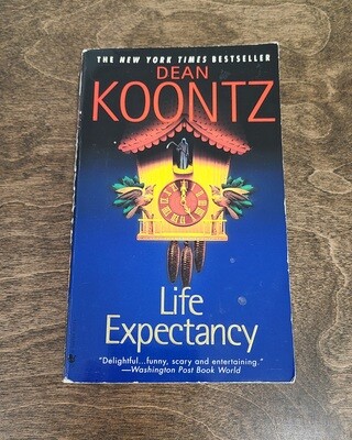 Life Expectancy by Dean Koontz