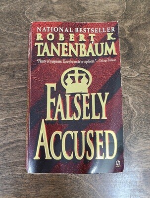 Falsely Accused by Robert K. Tanenbaum