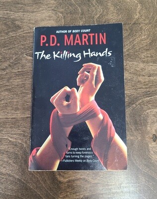 The Killing Hands by P. D. Martin