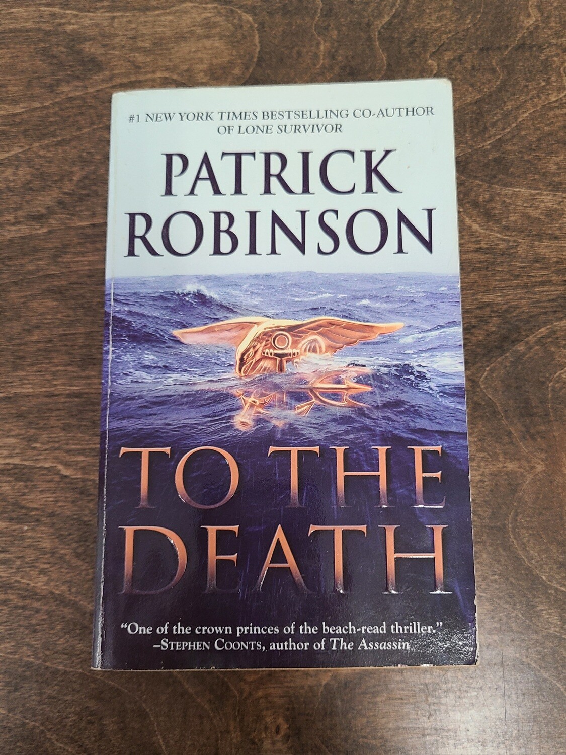 To The Death by Patrick Robinson
