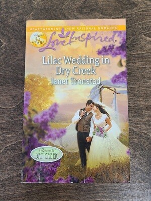 Lilac Wedding in Dry Creek by Janet Tronstad