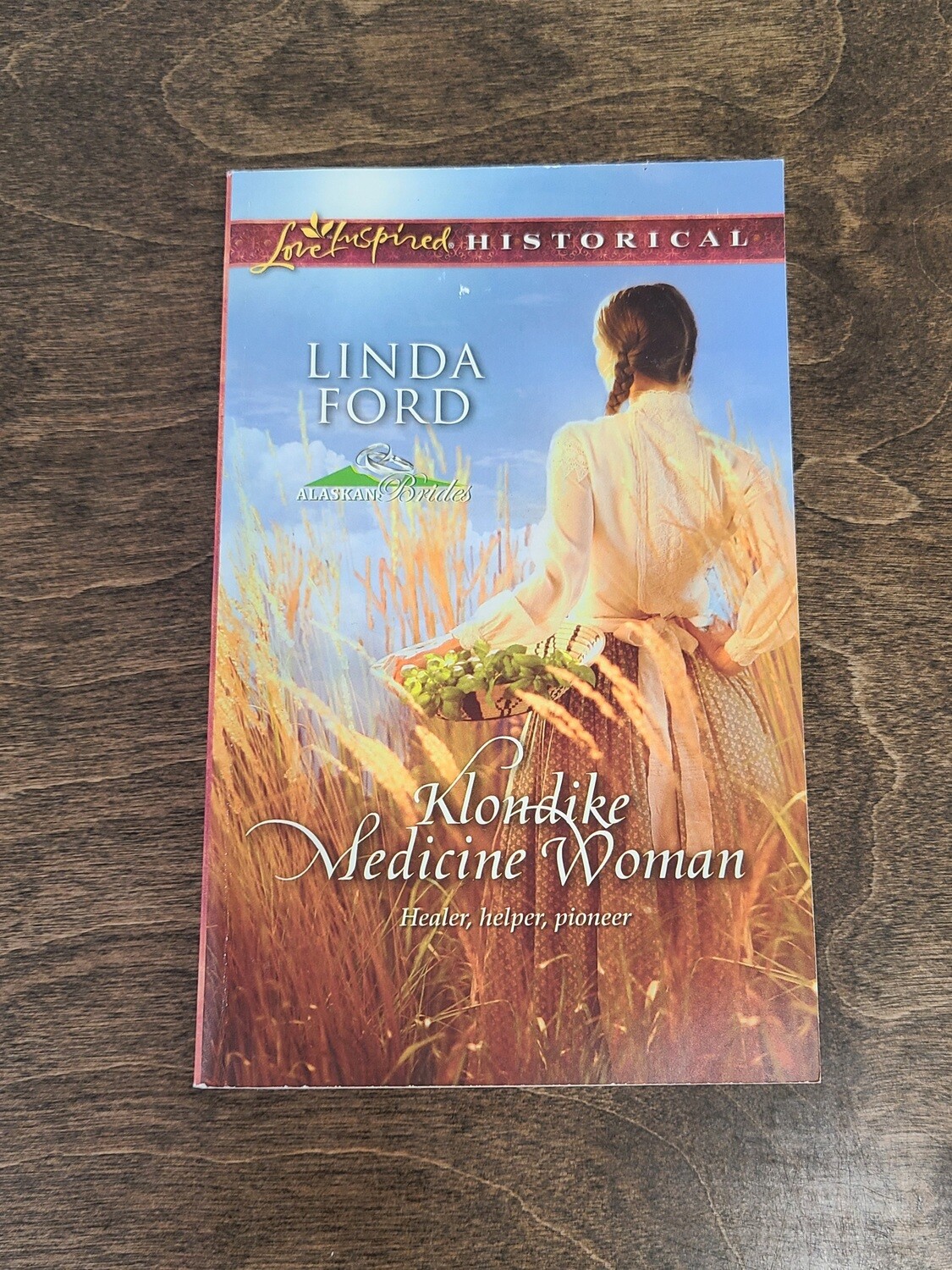 Klondike Medicine Woman by Linda Ford