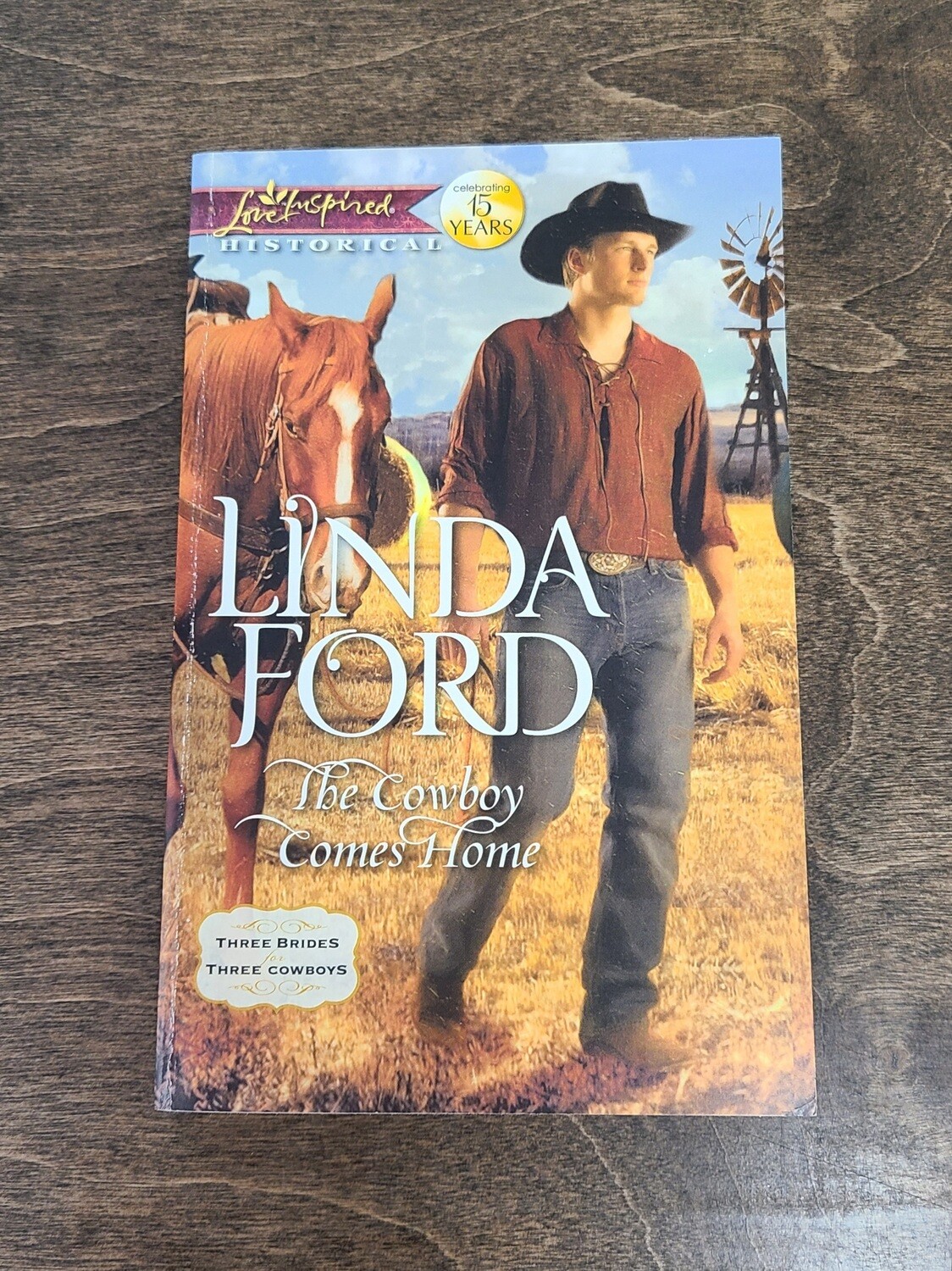 The Cowboy Comes Home by Linda Ford