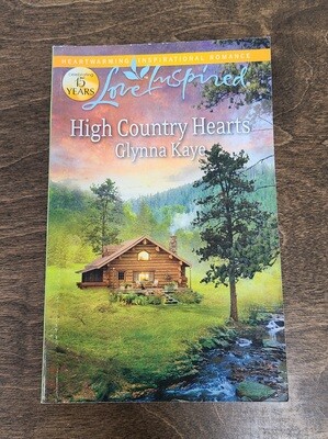 High Country Hearts by Glynna Kaye