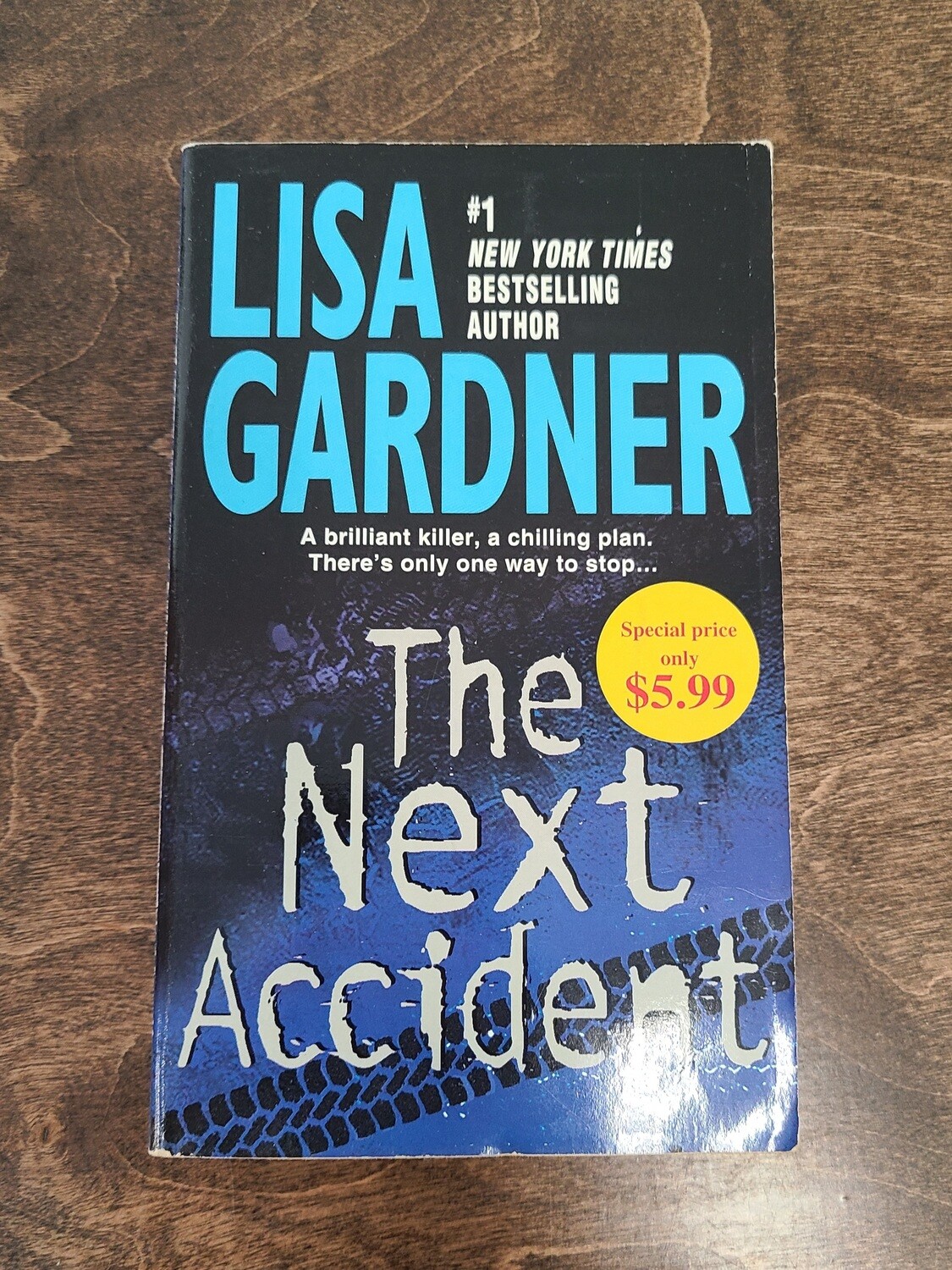 The Next Accident by Lisa Gardner