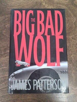The Big Bad Wolf by James Patterson - Hardback
