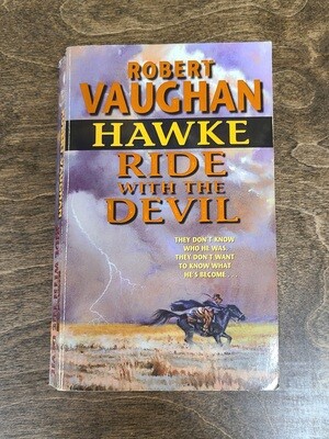 Hawke: Ride with the Devil by Robert Vaughan