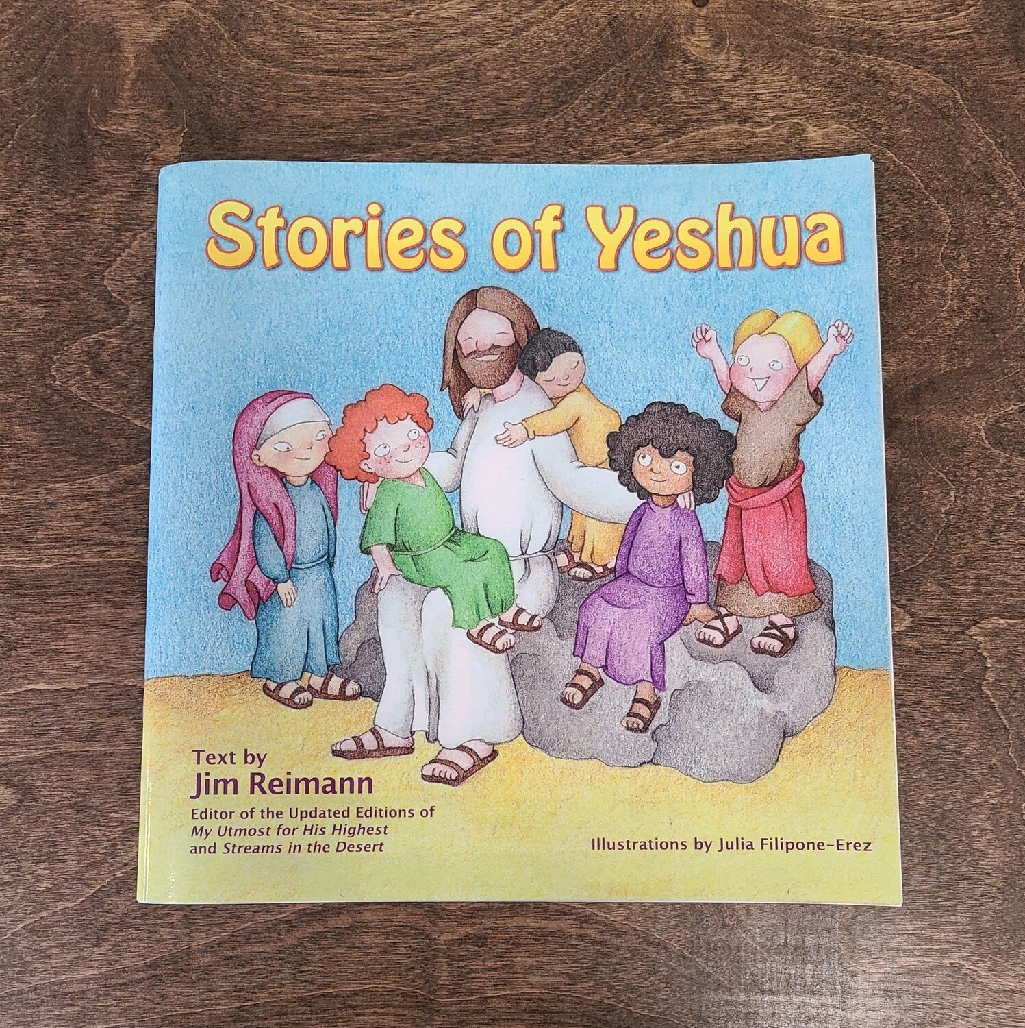 Stories of Yeshua by Jim Reimann and Julia Filipone-Erez
