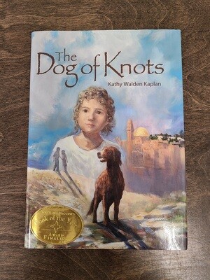 The Dog of Knots by Kathy Walden Kaplan