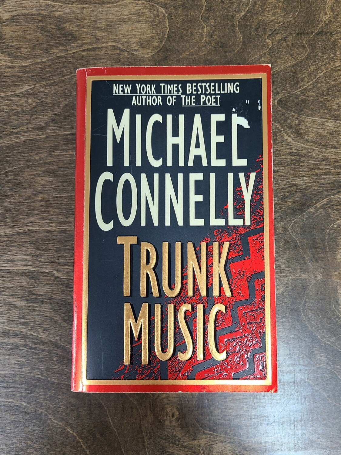 Trunk Music by Michael Connellly