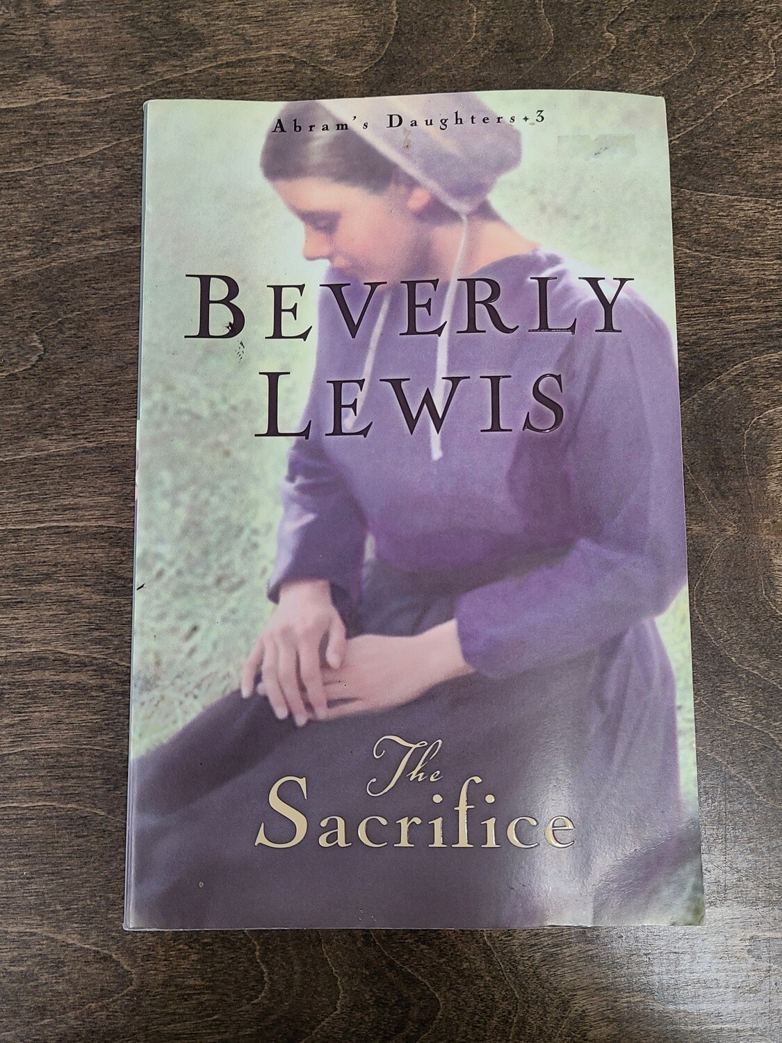 The Sacrifice by Beverly Lewis
