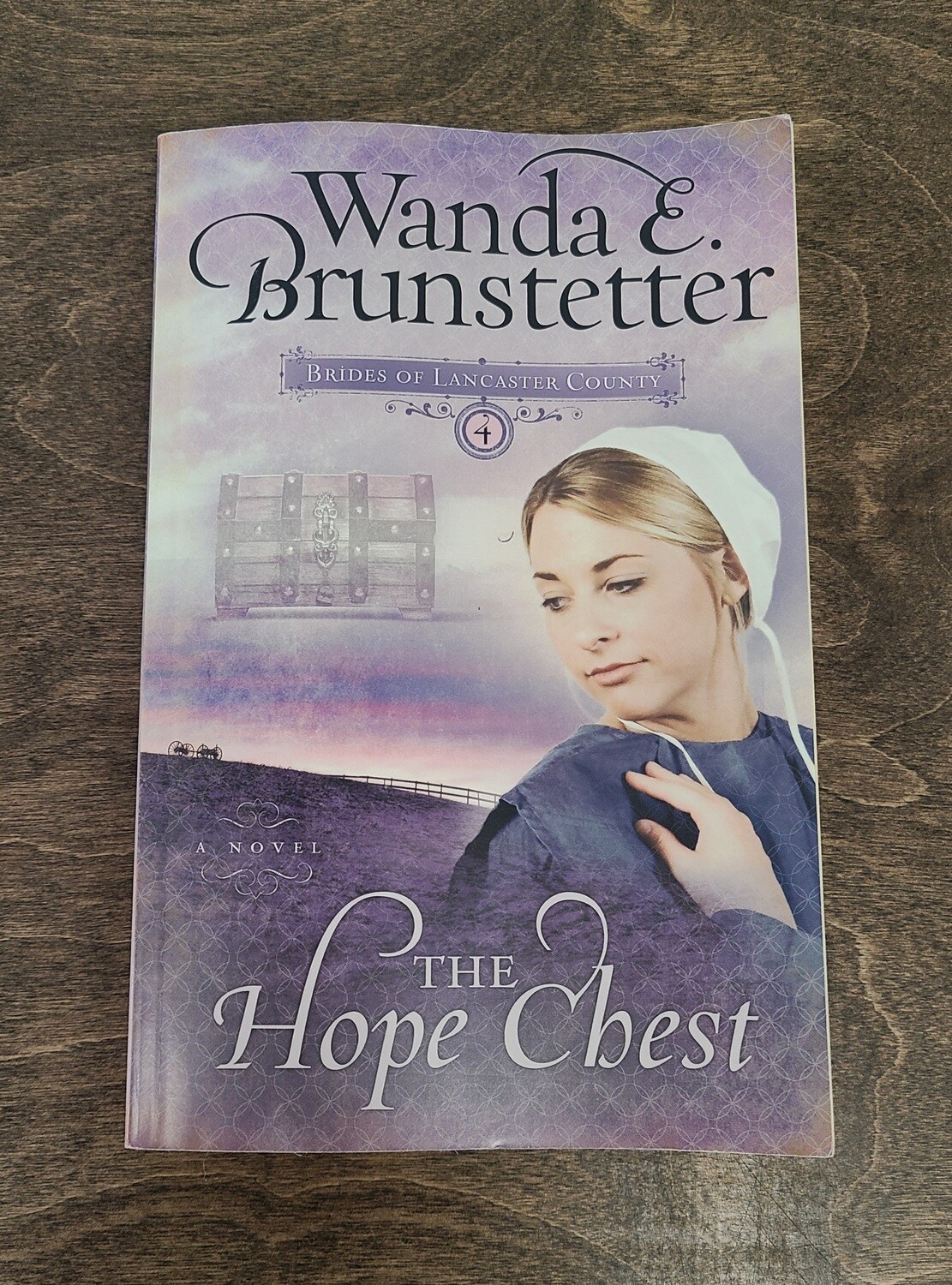 The Hope Chest by Wanda E. Brunstetter