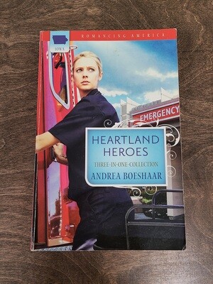 Heartland Heroes by Andrea Boeshaar