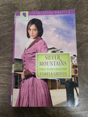 Silver Mountains by Pamela Griffin