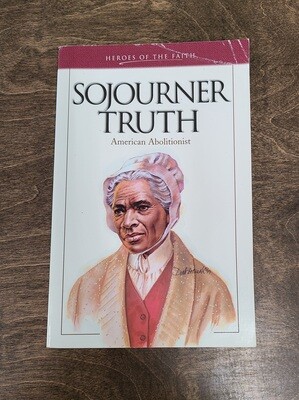 Sojourner Truth by W. Terry Whalin