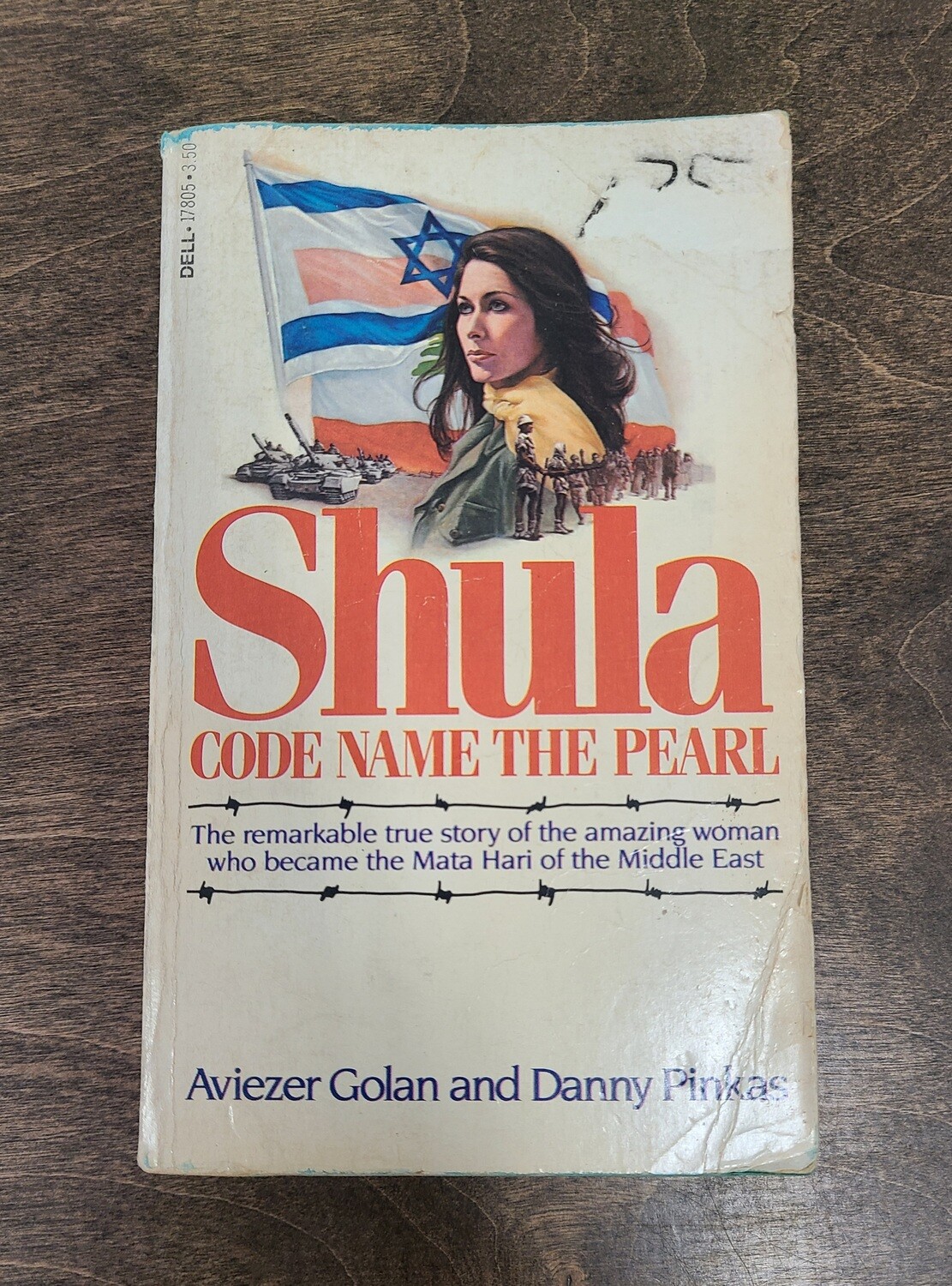 Shula: Code Name the Pearl by Aviezer Golan and Danny Pinkas