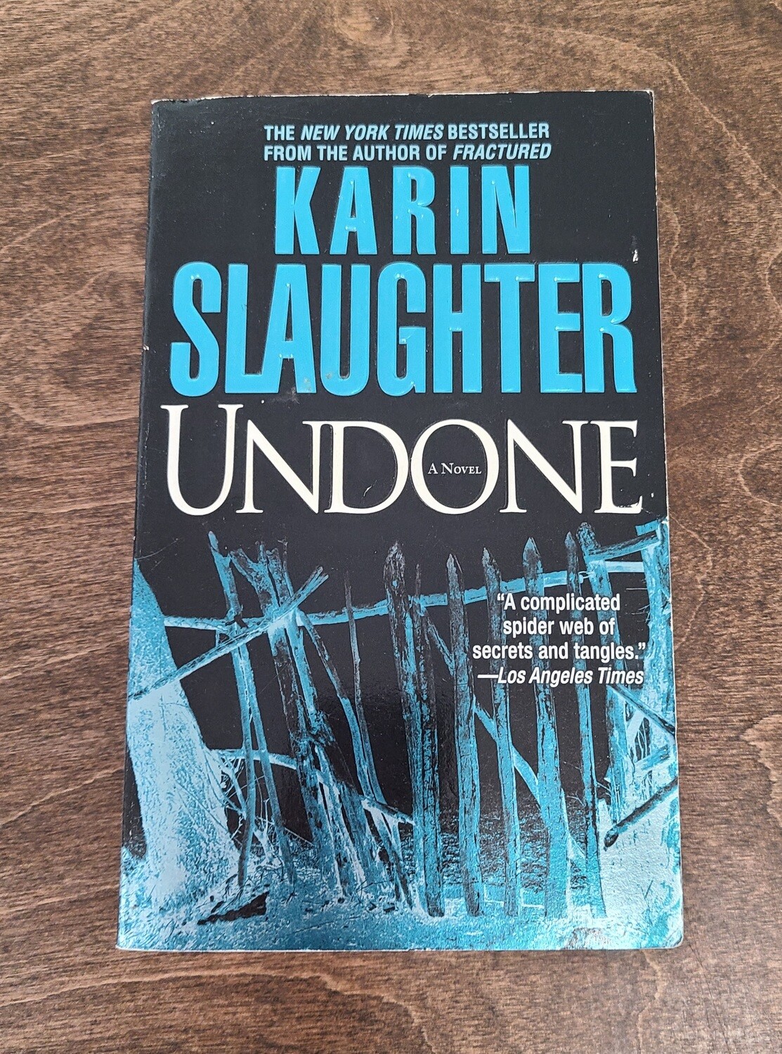 Undone by Karin Slaughter