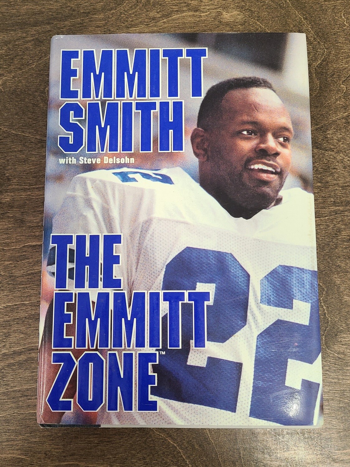 The Emmitt Zone by Emmitt Smith with Steve Delsohn