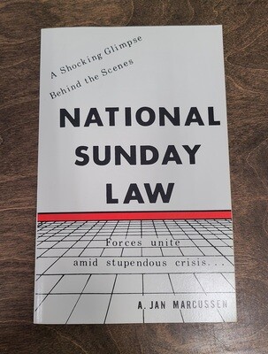 National Sunday Law by A. Jan Marcussen
