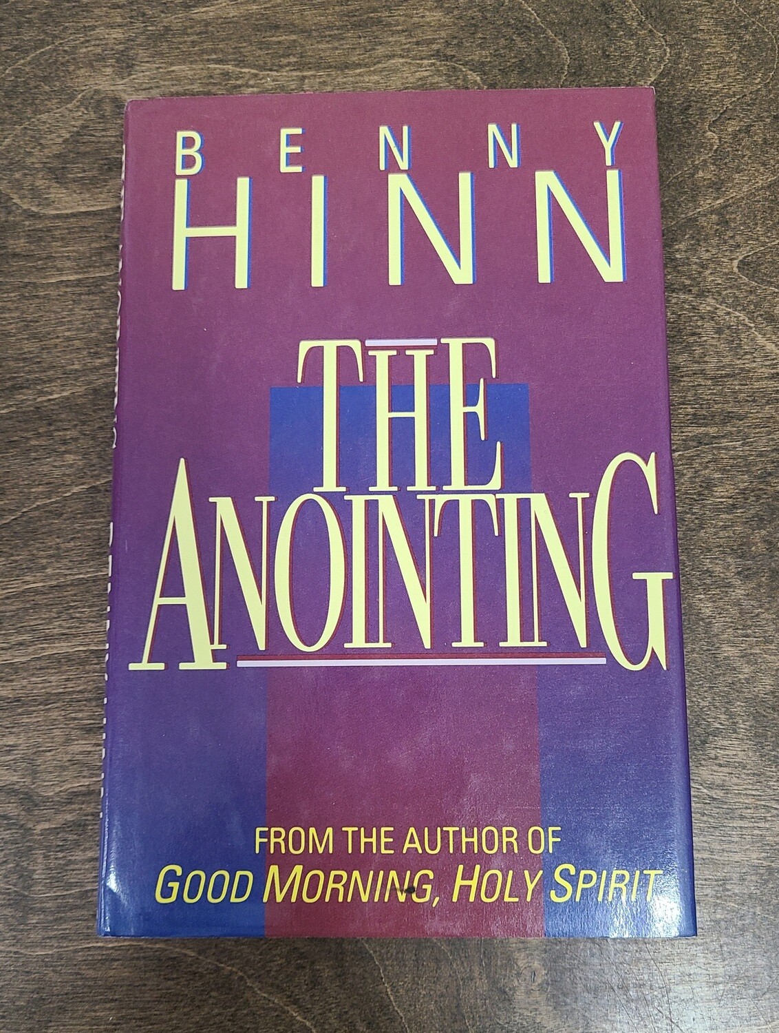 The Anointing by Benny Hinn