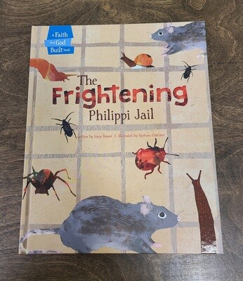 The Frightening Philippi Jail by Gary Bower and Barbara Chotiner