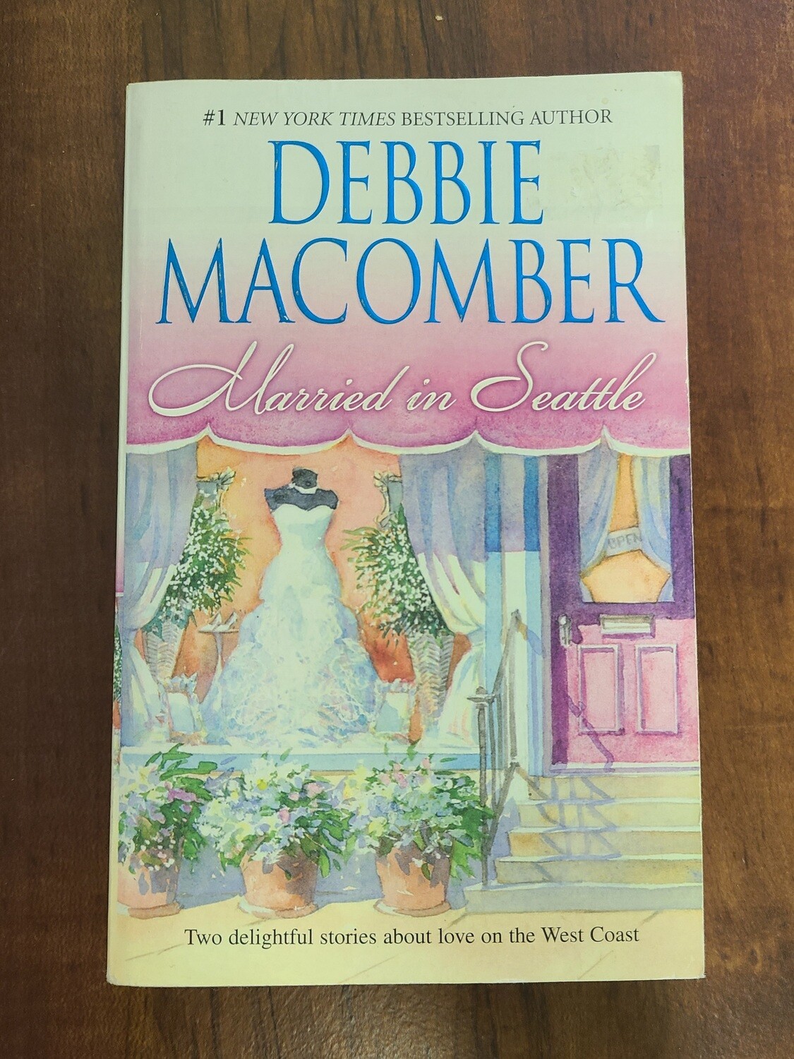 Married in Seattle by Debbie Macomber