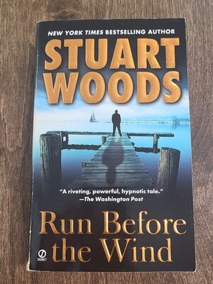 Run Before the Wind by Stuart Woods