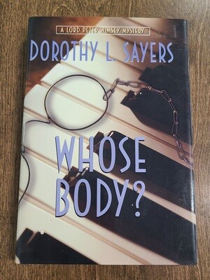 Whose Body? by Dorothy L. Sayers