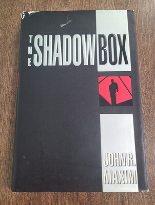 The Shadow Box by John R. Maxim- Hardback